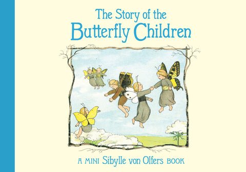 The Story of the Butterfly Children mini edition