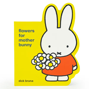 Flowers For Mother Miffy Board Book