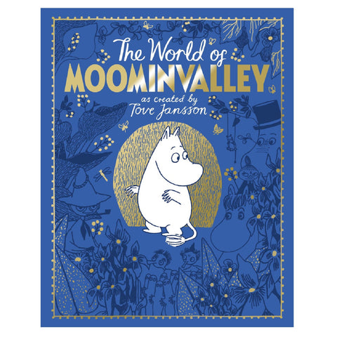 The Moomins: The World of Moominvalley: 80th Anniversary Edition