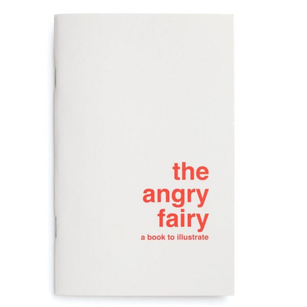 The Angry Fairy - a book to illustrate