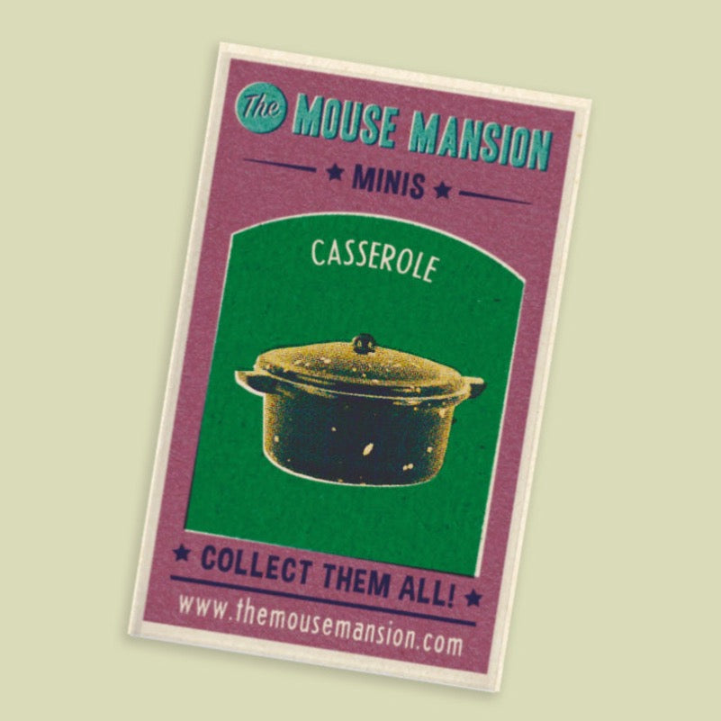 Mouse Mansion Mini Matchbox - Casserole