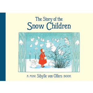 The Story of the Snow Children - mini edition