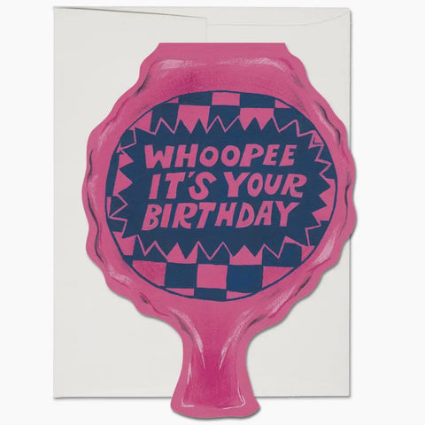 Whoopee It’s Your Birthday Card