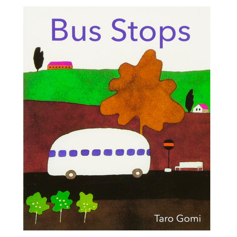 Bus Stops by Taro Gomi