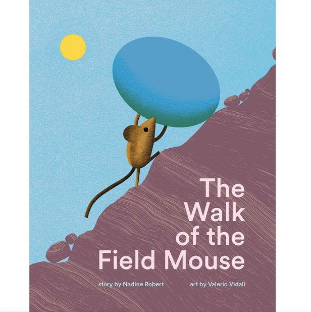 The Walk of the Field Mouse: A Picture Book