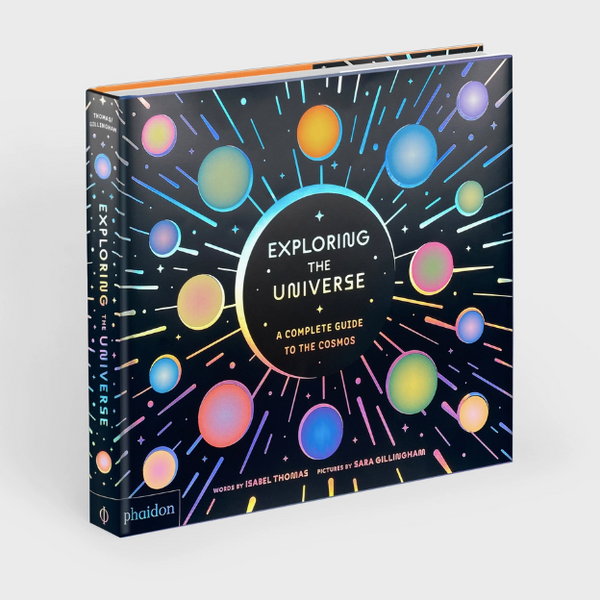 Exploring the Universe: A Complete Guide To the Cosmos
