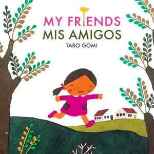 My friends Mis Amigos bi-lingual book